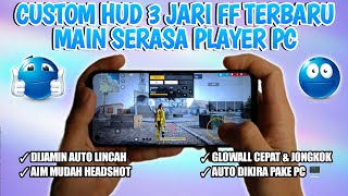 AUTO DIKIRA PLAYER PC 🖥️ CUSTOM HUD 3 JARI FREE FIRE TERBARU TERBAIK SETELAH UPDATE 2024‼️Wajib Coba [upl. by Nalliuq922]