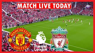 🔴 MANCHESTER UNITED vs LIVERPOOL LIVE 🔴 England Premier League 2024 ⚽ Full Match Live Today PES 2021 [upl. by Umont]