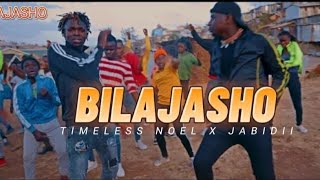 BILA JASHO  Timeless Noel X Jabidii  Official MUSIC VIDEO [upl. by Si413]