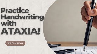 Writing with Ataxia Tips amp Tricks to Improve Your Skills [upl. by Anauqes383]