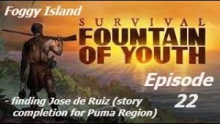 Survival Fountain of Youth Episode 22 Foggy Island [upl. by Udela]