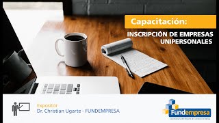 CAPACITACIÓN VIRTUAL GRATUITA INSCRIPCIÓN DE EMPRESAS UNIPERSONALES [upl. by Ahsem468]