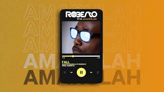 Roberto  Fall feat Cleo Ice Queen amp Stonebwoy Official Audio [upl. by Stag]