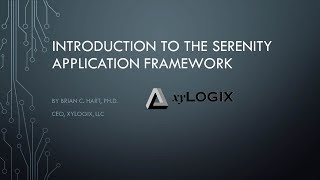 Introduction to the Serenity Application Framework [upl. by Skier]