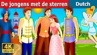 De jongens met de sterren  The Boys With The Stars in Dutch  Dutch Fairy Tales [upl. by Hplodur]