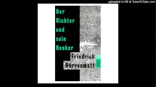 Friedrich Dürrenmatt  der Richter und sein Henker Teil 4 [upl. by Adev326]