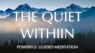 The Quiet Within A Meditation to Silence Mind Chatter  SerenitySync [upl. by Bent736]