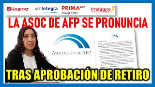 RETIRO DE AFP 4 UIT 2024 Asociación de AFP publica COMUNICADO IMPORTANTE tras aprobación RETIRO AFP [upl. by Nomis190]