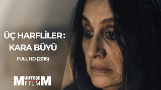 Üç Harfliler Kara Büyü 2016  Full HD [upl. by Eirtemed]