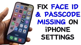 How to Fix Face ID and Passcode Missing in iPhone Settings [upl. by Mahan848]