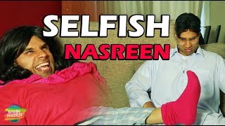 Selfish Nasreen  Rahim Pardesi [upl. by Nylirehc]