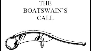 The Boatswain Pipe [upl. by Gaither]