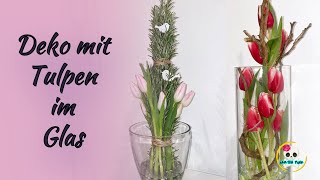 Deko mit Tulpen im Glas  Frühlingsdeko 2024  Frühlingsdeko selber machen [upl. by Mukund313]