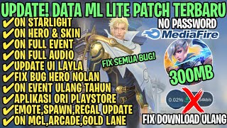 Data ML Lite Full Event 300MB Terbaru Patch Nolan  ML Lite  Cara Mengatasi Lag amp Patah Patah [upl. by Adyan]