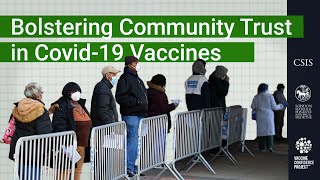 Bolstering Community Trust in Covid19 Vaccines [upl. by Lerat]