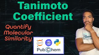 Tanimoto Similarity Analysis with Python  Python for Chemists [upl. by Zicarelli]