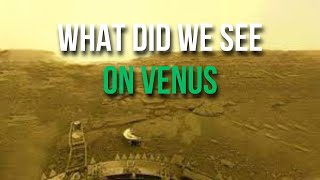 The First and Only Photos From Venus  What Did We See [upl. by Isawk]