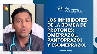 ¿QUÉ TANTO SABES DE LOS INHIBIDORES DE LA BOMBA DE PROTONES💊💊  DR RAWDY [upl. by Yensehc]