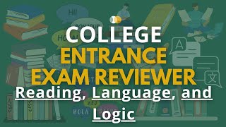 College Entrance Exam Reviewer  Reading Language Logic  DCAT UPCAT USTET ACET Reviewer [upl. by Adrianne]