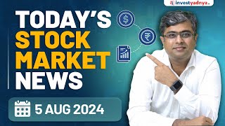 Todays Stock Market News  05082024  Aaj ki Taaza Khabar  Parimal Ade [upl. by Akital]