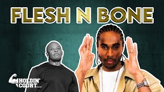 Flesh N Bone BTNH hoping to sign to DrDre  rapped for Tone Loc before signing with Eazy E Part 3 [upl. by Koval]