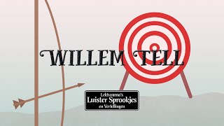 Willem Tell  Nederlandse luisterboeken en sprookjes van Lekturama NL Official Audio [upl. by Khai930]