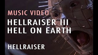 Hellraiser Part III  Hellraiser Music Video [upl. by Naillik171]