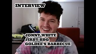 Jonny White  Jirby BBQ and Goldees Barbecue [upl. by Dian]