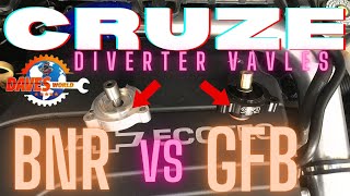 CRUZE Diverter valve HPRV vs GFB Big turbo noise BOV with install and tests [upl. by Eehc]