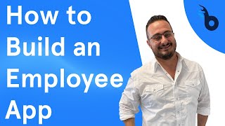 How to Build an Employee App  BuildFire [upl. by Snowman]