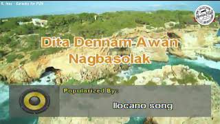 Dita Dennam Awan Nagbasolak  Karaoke [upl. by Oeramed947]