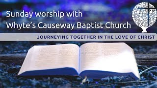 Whytes Causeway Baptist Church Sunday Service  120223 [upl. by Sigsmond]