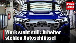 Werk steht still Arbeiter stehlen Autoschlüssel  kronetv NEWS [upl. by Fortunia]