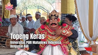 Topeng Keras  Pujawali Ke99 Pura Adhitya Jaya Rawamangun Jakarta [upl. by Knah122]