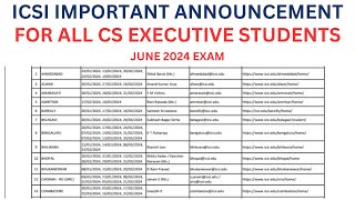 ICSI IMPORTANT ANNOUNCEMENT FOR ALL CS EXECUTIVE STUDENTS FOR JUNE 2024 EXAM [upl. by Enneire230]