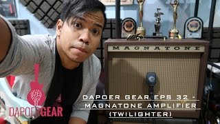 Dapoer Gear eps 32  MAGNATONE Amp TWILIGHTER [upl. by Jonette]