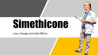 Simethicone uses dosage and side effects [upl. by Drucy]