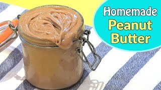 How To Make Peanut Butter  EASY Homemade Peanut Butter [upl. by Aneerehs]