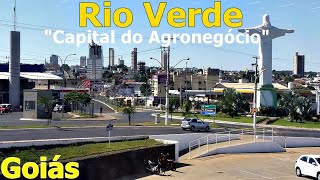 RIO VERDE  GO CONHEÇA CIDADE DE RIO VERDE GOIÁS OS DADOS DO MUNICÍPIO 2021 [upl. by Agatha]