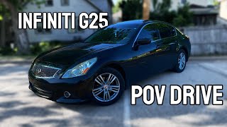 INFINITI G25X POV DRIVE [upl. by Ransell749]