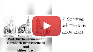 Hornbacher Gottesdienst  17 Sonntag nach Trinitatis 22092024 10 Uhr [upl. by Nannette111]