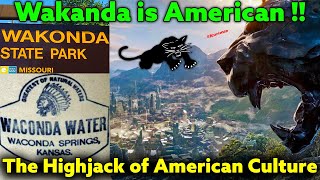 Wakanda is American Not African  Huaca  Waconda Springs  Wakan  Creator  Supernatural  Sacred [upl. by Deena]