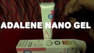 Adalene Nano Gel l अडालिन नॅनो जेल कि जानकारी [upl. by Veradis57]