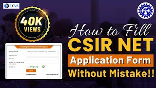 How To Fill CSIR NET 2023 Application Form Step By Step Guide [upl. by Waneta266]