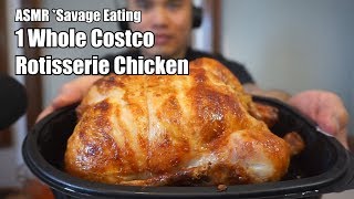 ASMR 1 Whole COSTCO Rotisserie Chicken SAVAGE EATING [upl. by Cigam474]