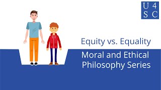 Equity vs Equality Unequivocally Important  Moral and Ethical Philosophy Series  Academy 4 S [upl. by Aiuqal]