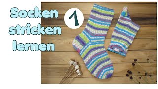 Socken stricken lernen TEIL 1 von 5  Bündchen und Schaft [upl. by Wolfort702]