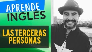 Las Terceras Personas en Inglés  Alejo Lopera [upl. by Einra]