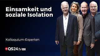 Die stille Krise Die Epidemie der Vereinsamung  Kolloquium Spirit  QS24 Gesundheitsfernsehen [upl. by Kayla928]