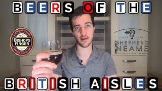 Bishops Finger Beer Review Beers of the British Aisles [upl. by Haridan222]